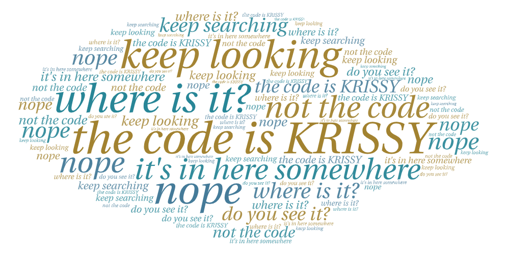 the code is K R I S S Y