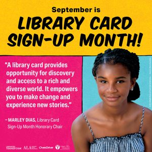 Library Card Sign-up Month graphic with African American girl in blue and white sundress smiling on right side.