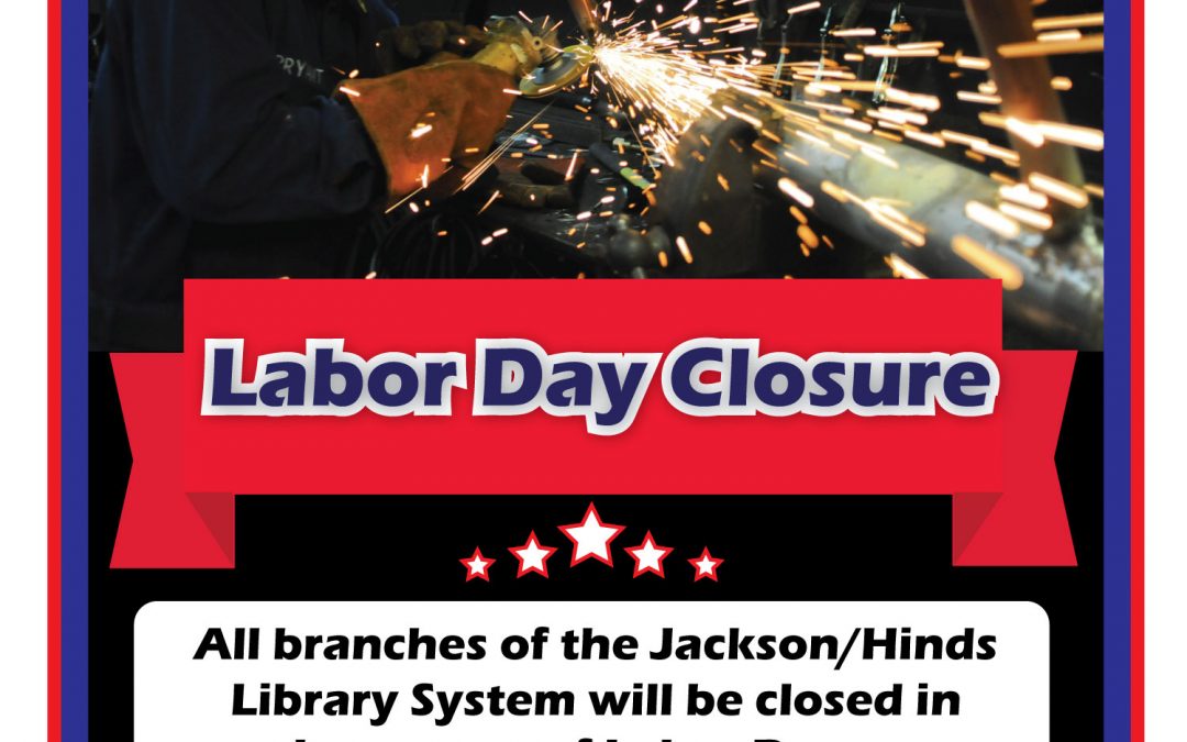 Systemwide Closure for Labor Day on September 6, 2021