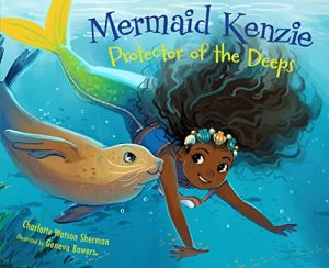 Mermaid Kenzie: Protector of the Deeps book cover
