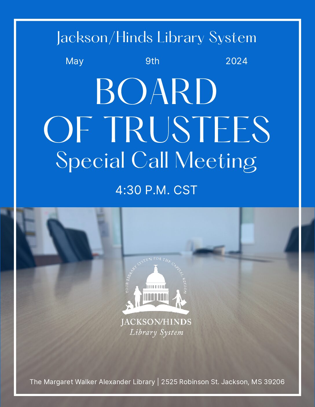 Special Call Board of Trustees Meeting at the M.W. Alexander Library on May 9th