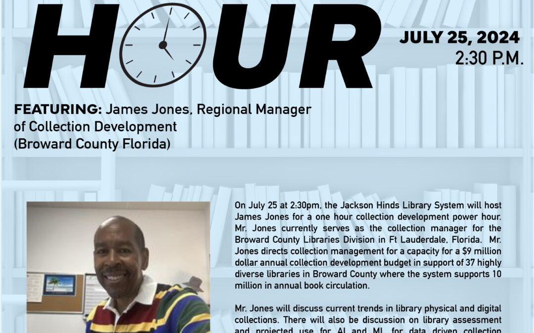 UPDATE: Collection Development Power Hour ft. James Jones on July 25th