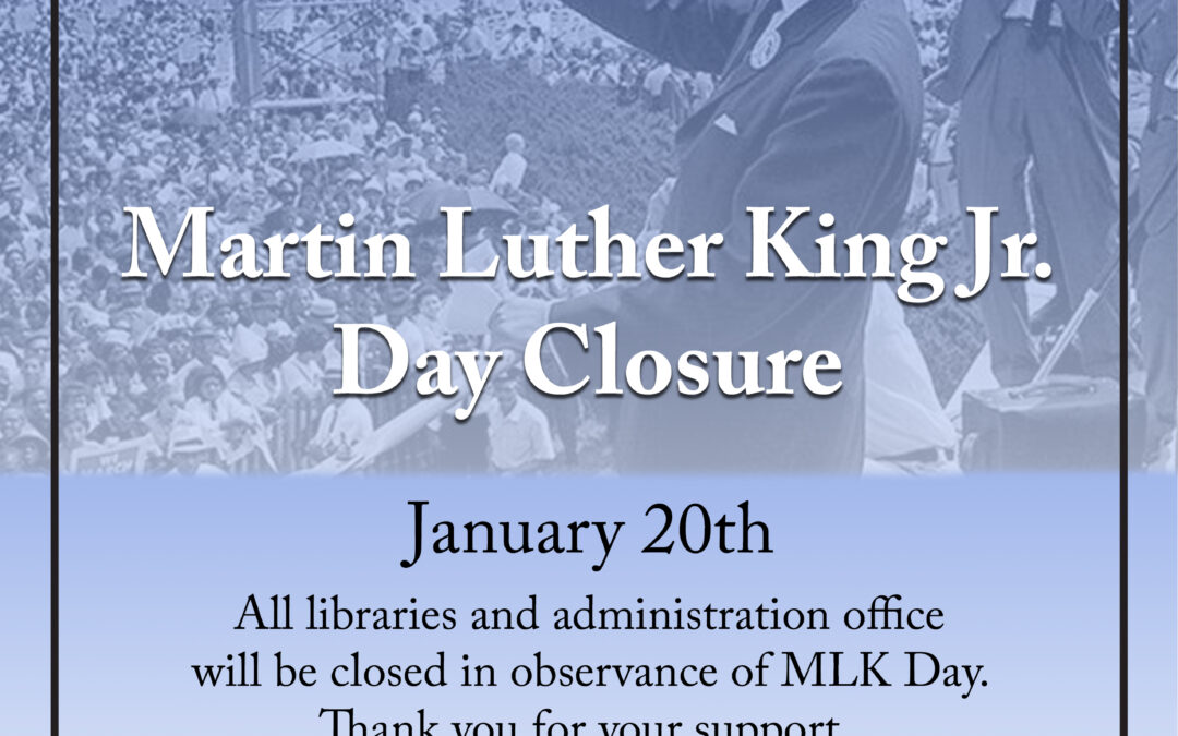 Martin Luther King Jr. Day Closure