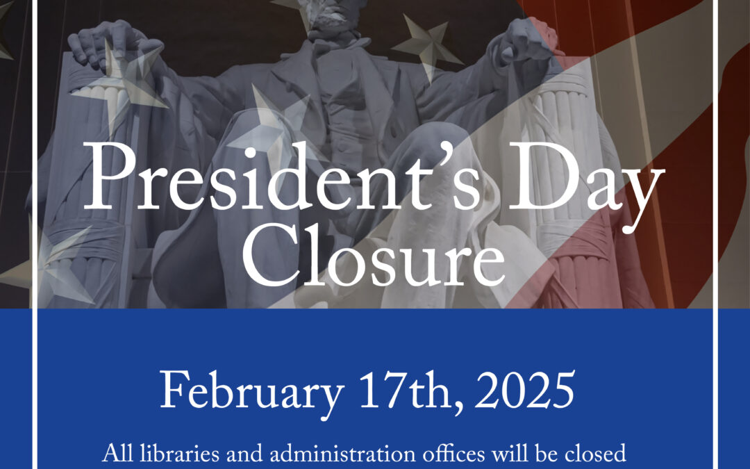 President’s Day Closure